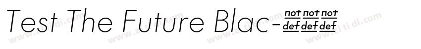 Test The Future Blac字体转换